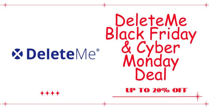 DeleteMe Black Friday & Cyber Monday Deal Unlock Unparalleled Privacy