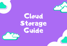 Cloud Storage Guide For Businesses and Individuals Cloud Storage Guide For Businesses and Individuals