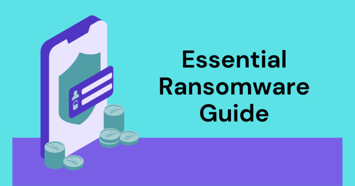 Your Essential Ransomware Guide Prevention, Detection, and Recovery