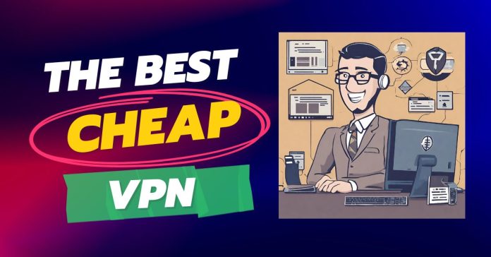 Best Cheap VPN In 2024 AFFORDABLE VPNs Revealed!