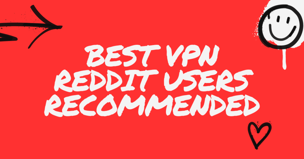 Best Vpn Reddit