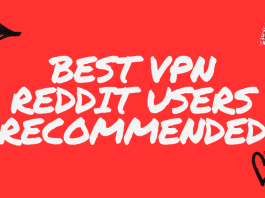 Best VPN Reddit Users Recommended For Ultimate Online Security