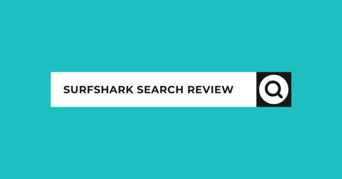 Surfshark Search Review 2024