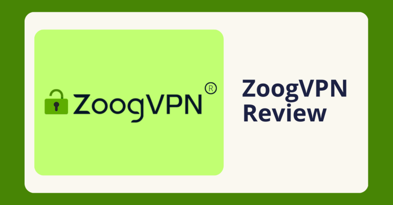 ZoogVPN Review 2024: The Best Budget VPN for Beginners