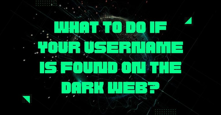 What to Do If Your Username Is Found on the Dark Web?