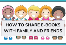 How to Share E-Books with Family and Friends How to Share E-Books with Family and Friends