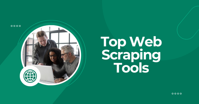 Top Web Scraping Tools for 2025 – The Ultimate Guide