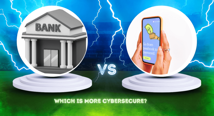 Banks vs. Fintechs Which Is More Cybersecure