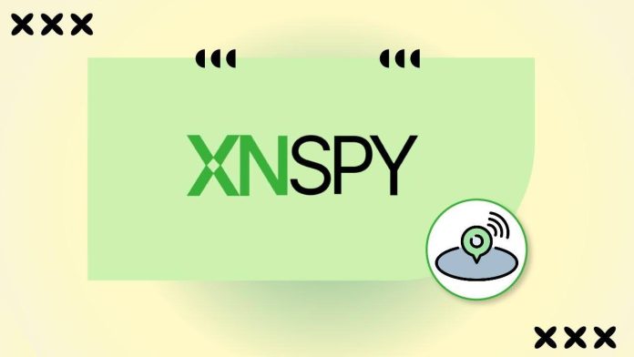 How Xnspy’s Location Tracking and Geofencing Features Really Work