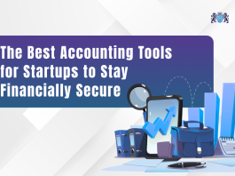 The Best Accounting Tools for Startups to Stay Financially Secure