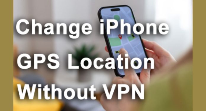 Change iPhone GPS Location Without VPN Best Method Explained (2026)