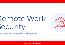 Remote Work Security: Protecting Your Identity While Working Online Remote Work Security: Protecting Your Identity While Working Online