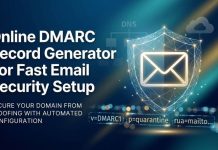 Online DMARC Record Generator For Fast Email Security Setup Online DMARC Record Generator For Fast Email Security Setup